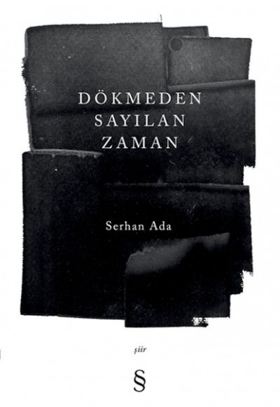 Dökmeden Sayılan Zaman