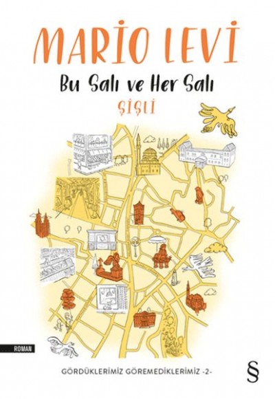 Bu Salı ve Her Salı Şişli - Gördüklerimiz Göremediklerimiz 2
