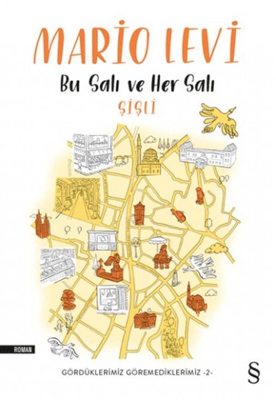 Bu Salı ve Her Salı Şişli - Gördüklerimiz Göremediklerimiz 2