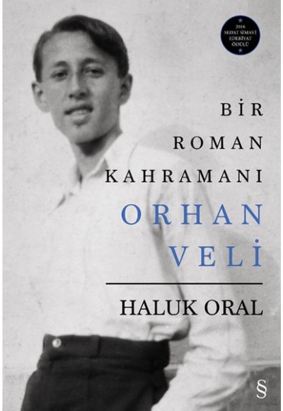 Bir Roman Kahramanı Orhan Veli (Ciltli)