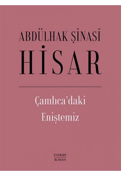 Çamlıca’daki Eniştemiz (Ciltli)