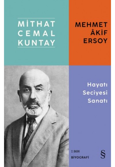 Mehmet Akif Ersoy - Hayatı Seciyesi Sanatı