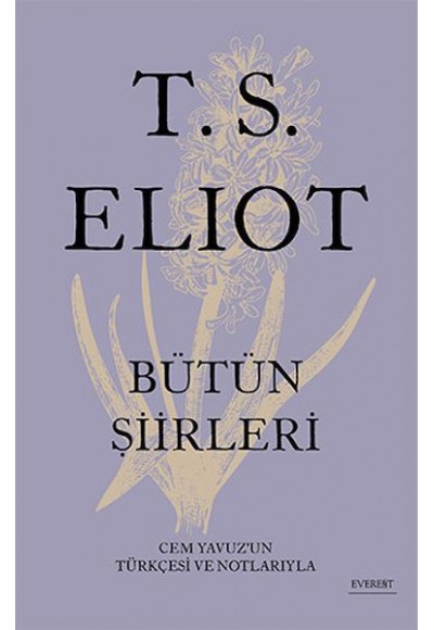 T. S. Eliot - Bütün Şiirleri