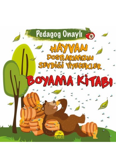 Pedagog Onaylı - Hayvan Dostlarımızın Sevdiği Yiyecekler Boyama Kitabı