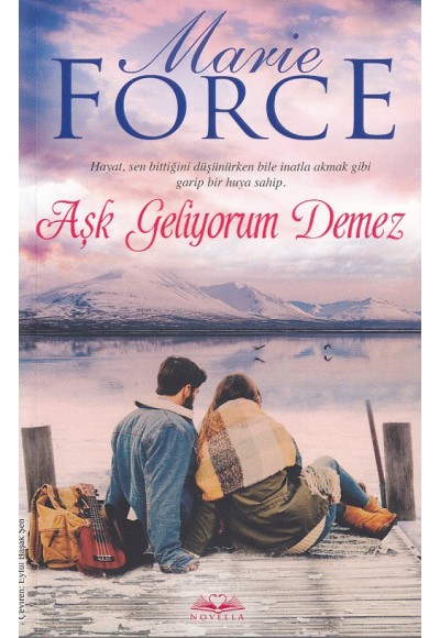 Aşk Geliyorum Demez