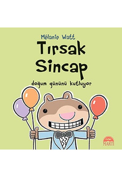 Tırsak Sincap - Doğum Gününü Kutluyor (Ciltli)