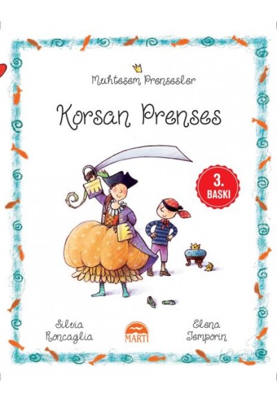 Muhteşem Prensesler - Korsan Prenses