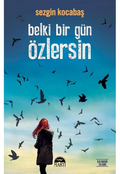 Belki Bir Gün Özlersin