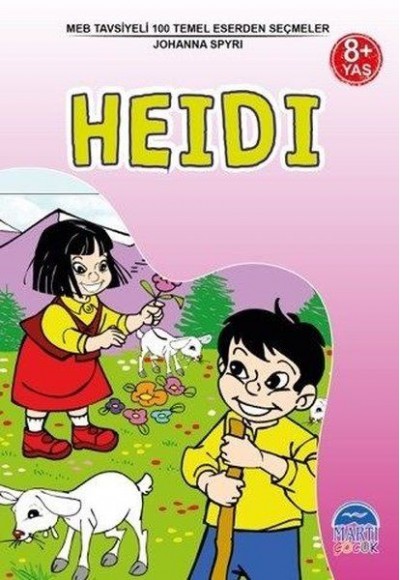 MEB Tavsiyeli 100 Temel Eserden Seçmeler - Heidi