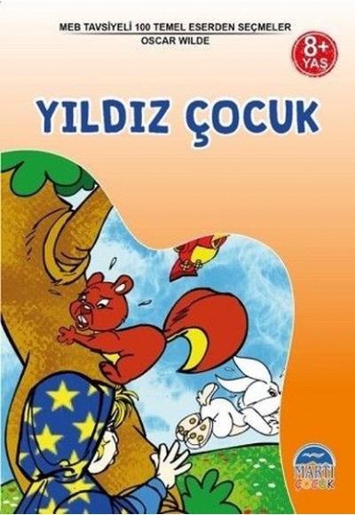 MEB Tavsiyeli 100 Temel Eserden Seçmeler - Yıldız Çocuk