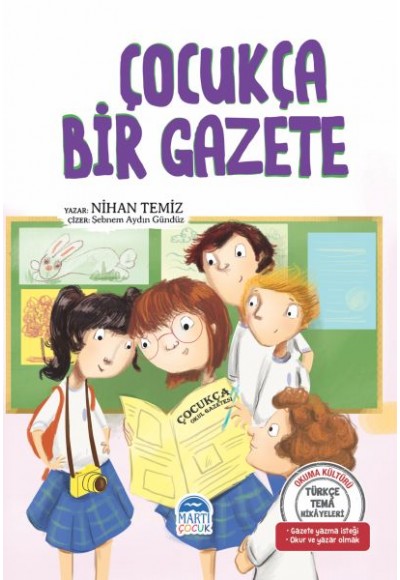 Çocukça Bir Gazete - Türkçe Tema Hikayeleri