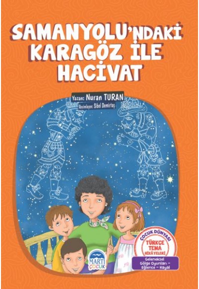 Samanyolundaki Karagöz ile Hacivat