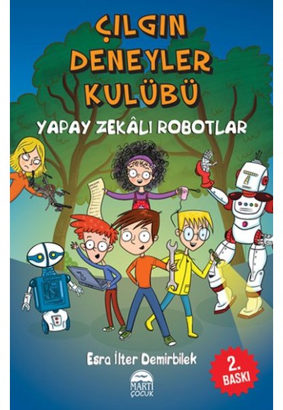 Çılgın Deneyler Kulübü 2 - Yapay Zekalı Robotlar