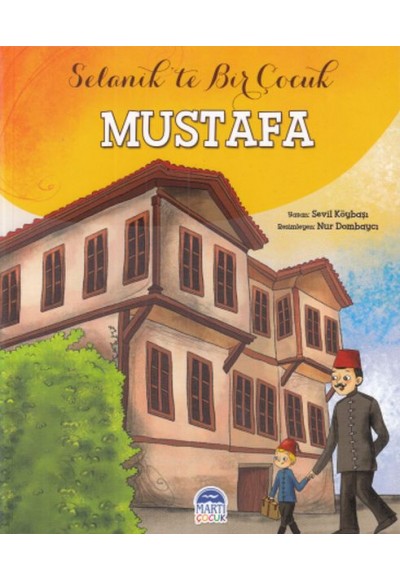 Selanikte Bir Çocuk -Mustafa