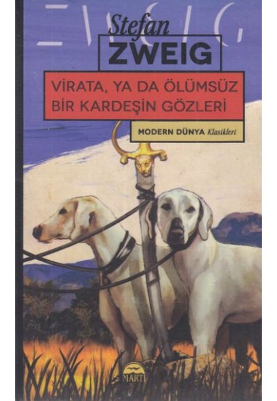 Modern Dünya Klasikleri - Virata, Ya Da Ölümsüz Bir Kardeşin Gözleri