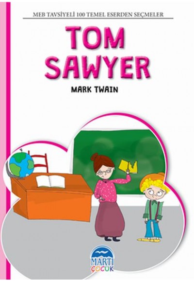 Tom Sawyer - 100 Temel Eserden Seçmeler Set 2