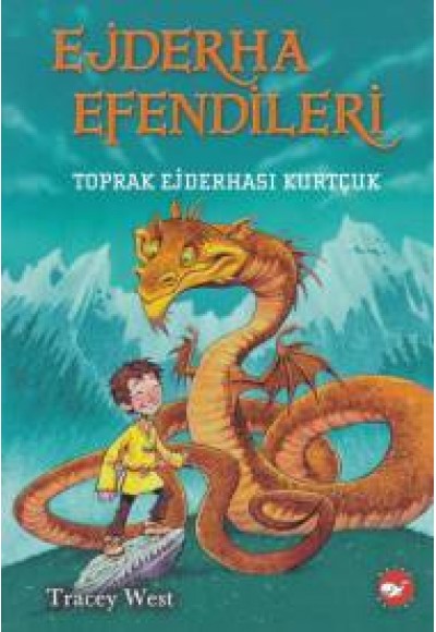 Ejderha Efendileri 1 - Toprak Ejderhası Kurtçuk