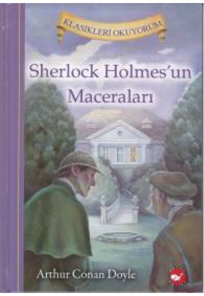 Klasikleri Okuyorum - Sherlock Holmes'un Maceraları