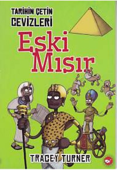 Tarihin Çetin Cevizleri Eski Mısır
