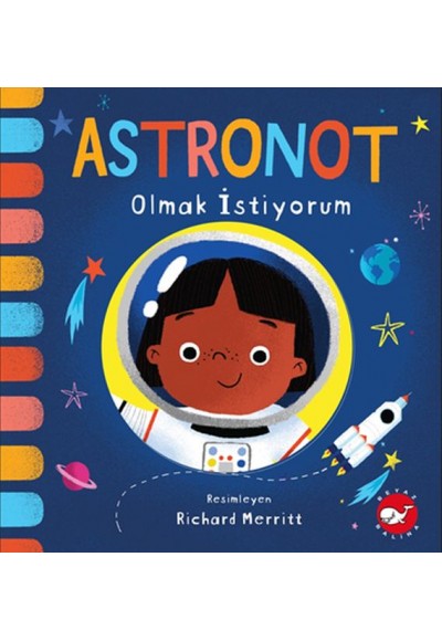 Astronot Olmak İstiyorum