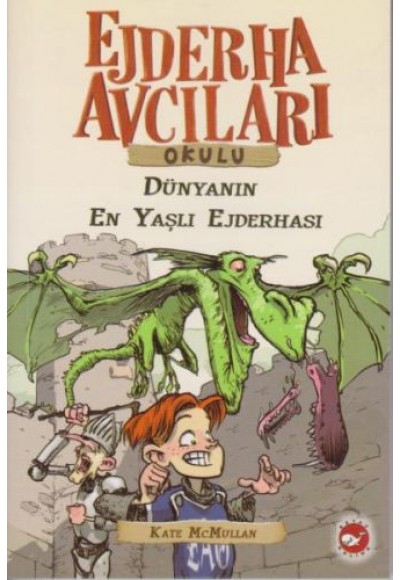 Ejderha Avcıları Okulu 16 Dünyanın En Yaşlı Ejderhası