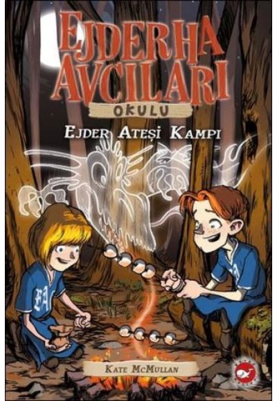 Ejderha Avcıları Okulu 17 Ejder Ateşi Kampı