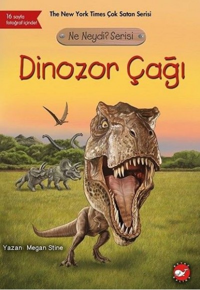 Ne Neydi? Serisi - Dinozor Çağı