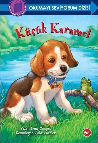 Okumayı Seviyorum Dizisi - Küçük Karamel (Ciltli)