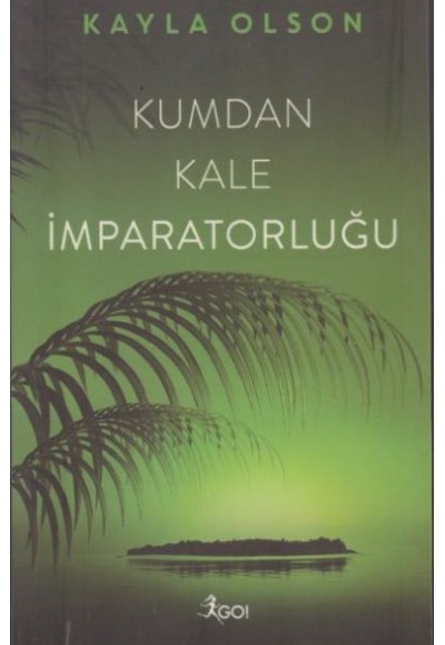 Kumdan Kale İmparatorluğu