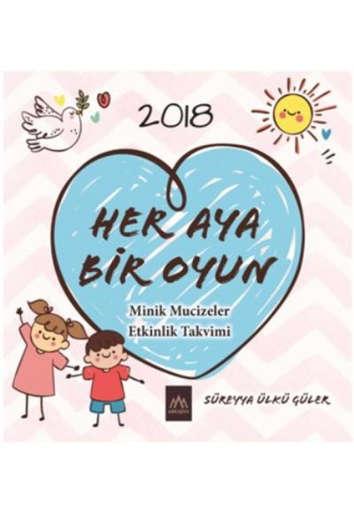 Her Aya Bir Oyun Minik Mucizeler Etkinlik Takvimi