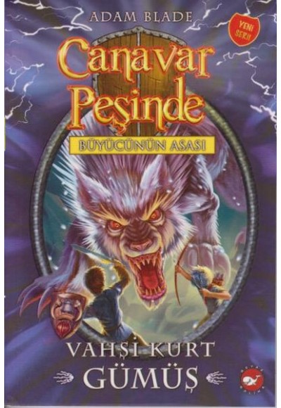 Canavar Peşinde 52 - Vahşi Kurt Gümüş