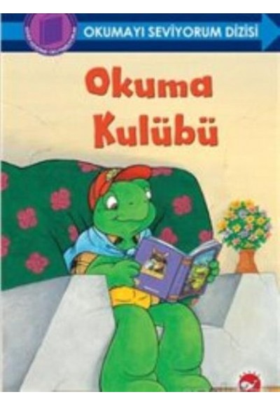 Okumayı Seviyorum Dizisi - Okuma Kulübü (Ciltli)