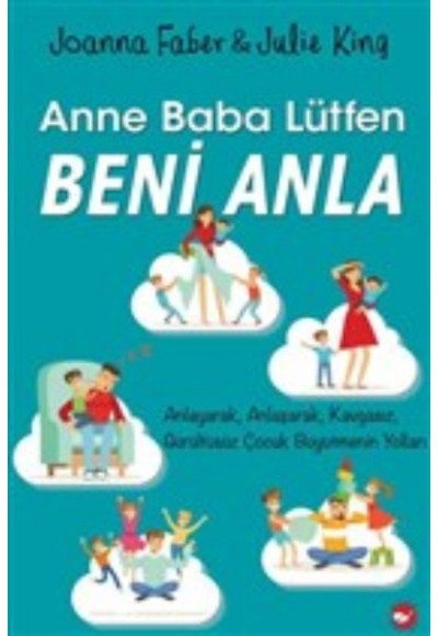 Anne Baba Lütfen Beni Anla