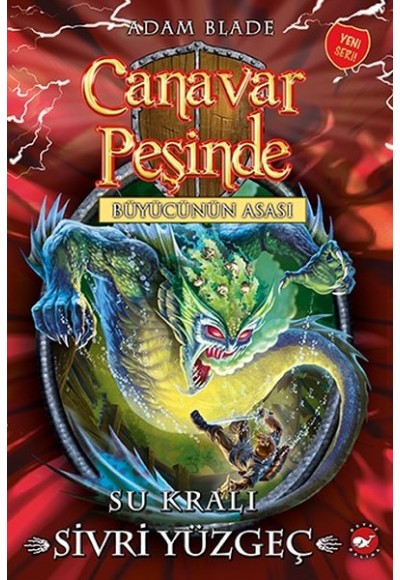 Canavar Peşinde 53 - Su Kralı Sivri Yüzgeç
