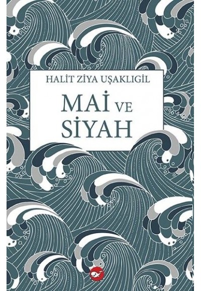 Mai ve Siyah