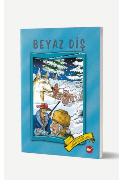 Dünya Çocuk Klasikleri - Beyaz Diş