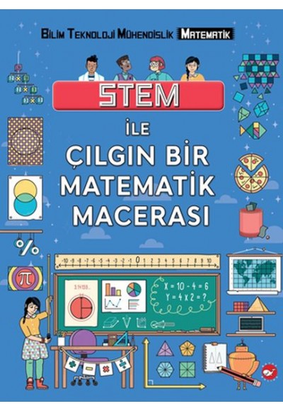 Stem İle Çılgın Bir Matematik Macerası