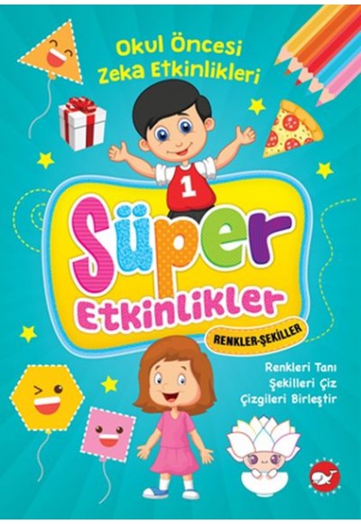 Süper Etkinlikler- Renkler - Şekiller