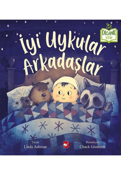 İyi Uykular Arkadaşlar - Organik Kitaplar