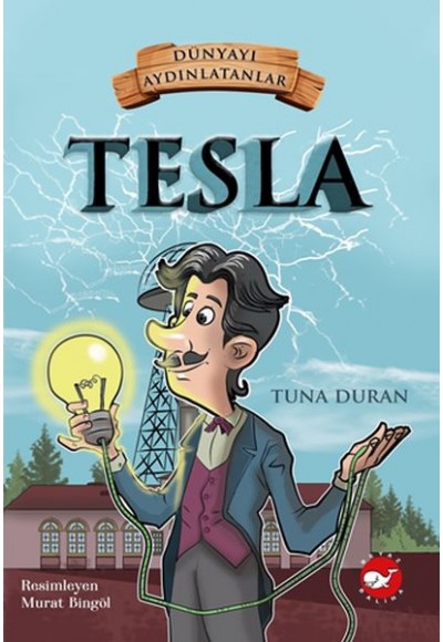 Dünyayı Aydınlatanlar - Tesla