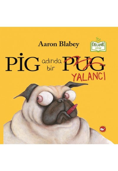 Pig Adında Bir Yalancı