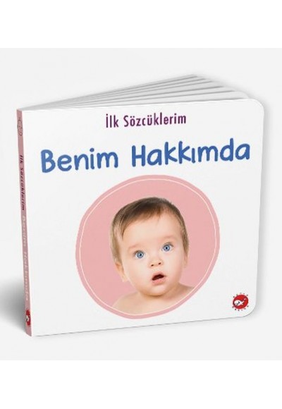İlk Sözcüklerim - Benim Hakkımda