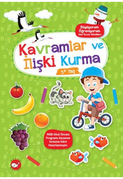 Büyüyorum Öğreniyorum Okul Öncesi Etkinlikleri - Kavramlar ve İlişki Kurma 5+Yaş