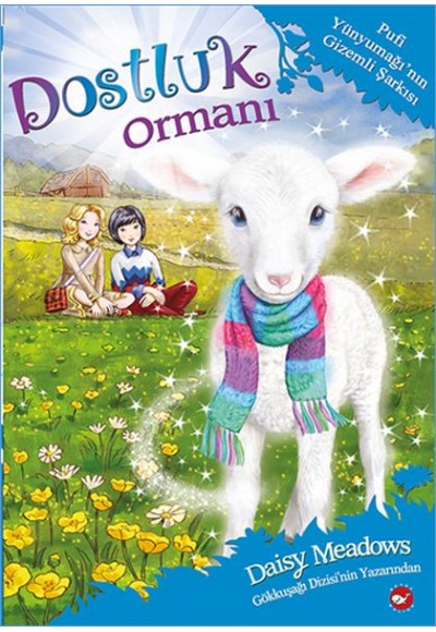 Dostluk Ormanı 12 Pufi Yünyumağı'nın Gizemli Şarkısı