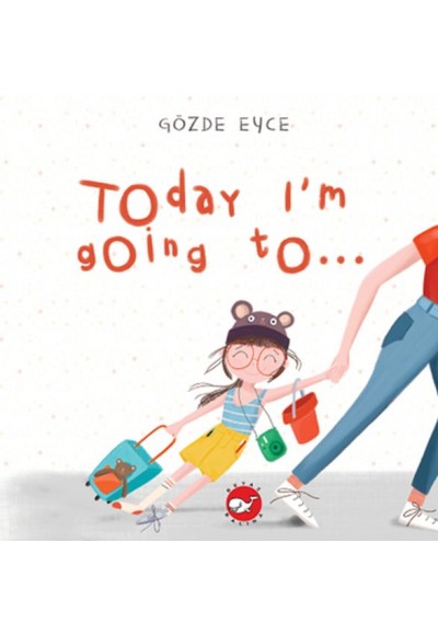 Today I’m Going To…