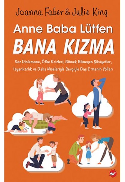 Anne Baba Lütfen Bana Kızma