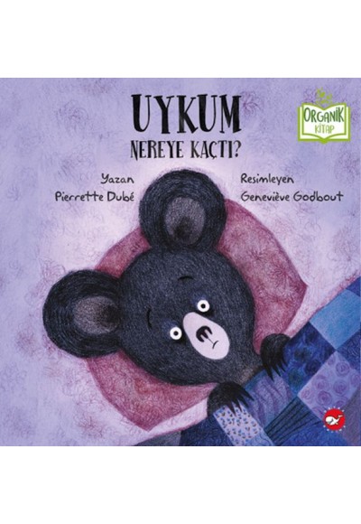 Uykum Nereye Kaçtı? - Organik Kitaplar