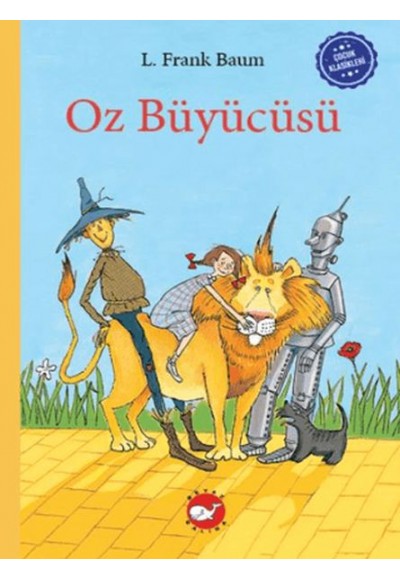 Çocuk Klasikleri: Oz Büyücüsü