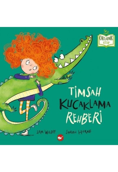 Timsah Kucaklama Rehberi