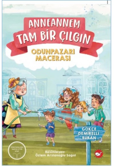 Anneannem Tam Bir Çılgın: Odunpazarı Macerası